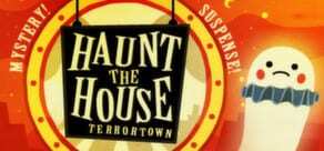 Haunt the House: Terrortown – An Indie Game Review