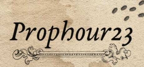 Review: Prophour23 – Not For the Faint Of Heart