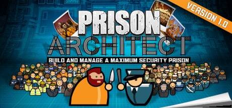 Review: Prison Architect, a Complex Prison Management Sim