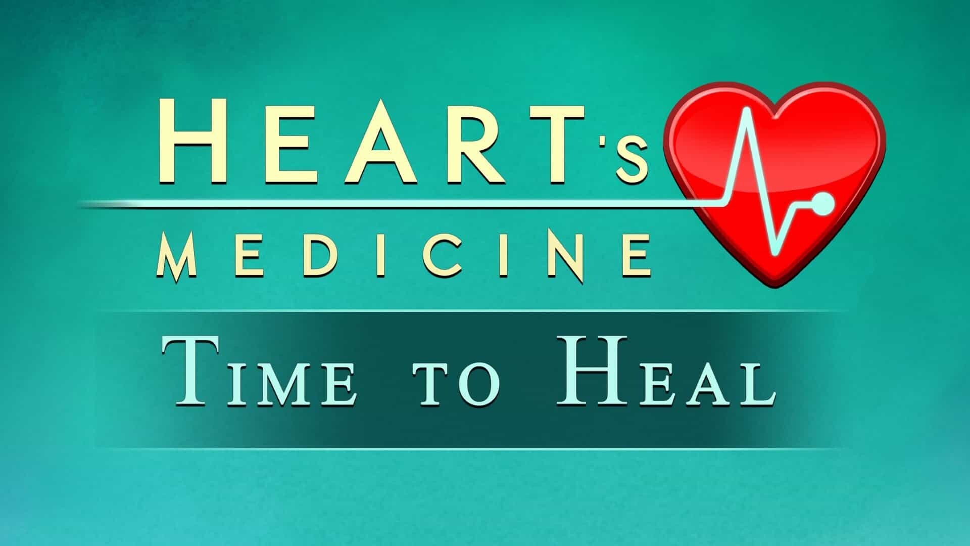 Review – Heart’s Medicine: Time to Heal