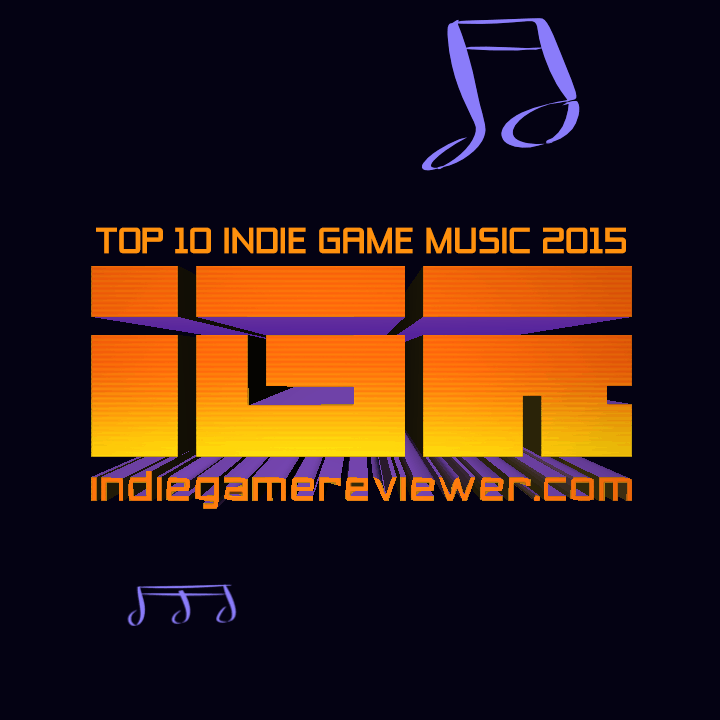 Best Indie Game Soundtracks 2015 OST full frame