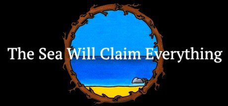 The Sea Will Claim Everything – An Indie Game Review