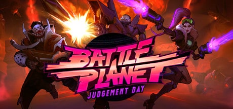 Battle Planet – Judgement Day Review – It’s a Small Violent World, After All