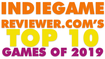 indiegamereviewer's top ten game of 2019