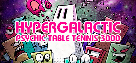 Hypergalactic Psychic Table Tennis 3000 – Pong Levels Up