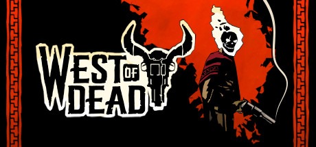 West of Dead Review – A Morbid Mosey through Wild West Limbo