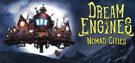 Dream Engines: Nomad Cities Preview – Flights of Factory (Early Access)