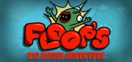 Floops Big House Adventure Review – Get Good and Gross