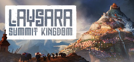 Laysara: Summit Kingdom Preview – Lama Land (Early Access)